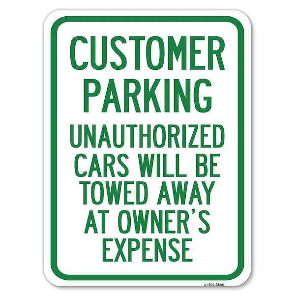 Customer Parking Unauthorized Cars Will Be Towed Away at Owners Expense, A-1824-24201